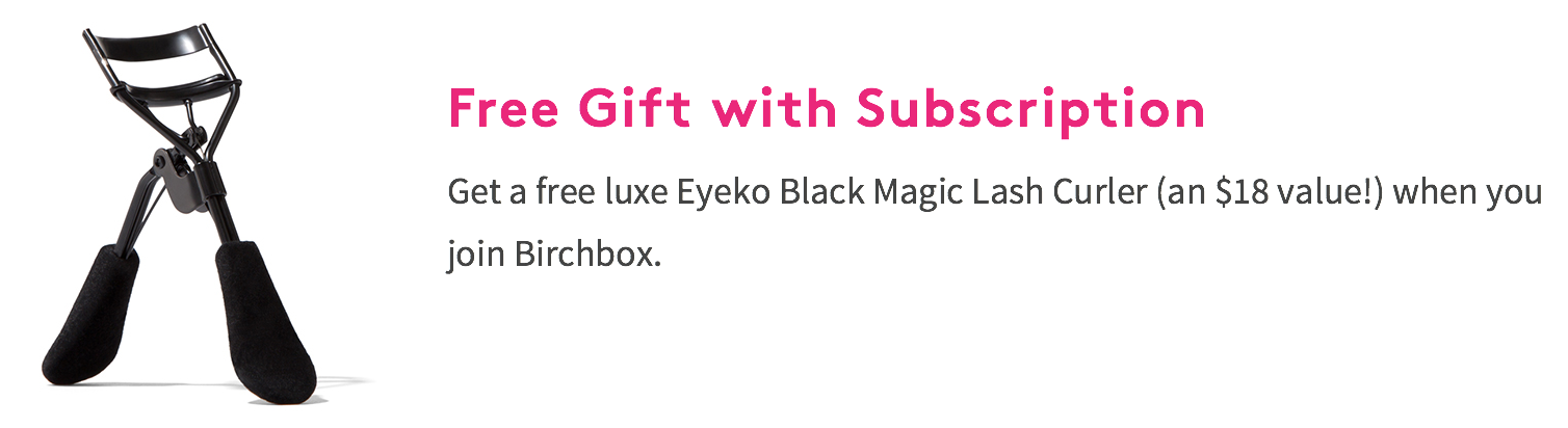 Birchbox Gift With Subscription